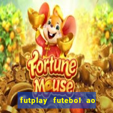 futplay futebol ao vivo apk